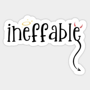 Ineffable Sticker